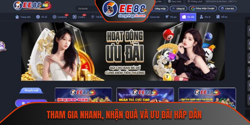 Tham gia nhanh, nhận quà và ưu đãi hấp dẫn